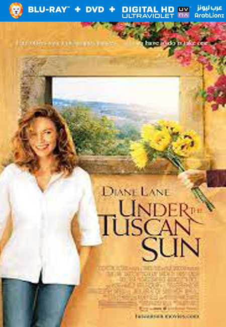 مشاهدة فيلم Under the Tuscan Sun 2003 مترجم اون لاين
