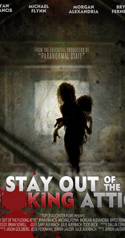 Stay Out of the F**king Attic 2020 مترجم