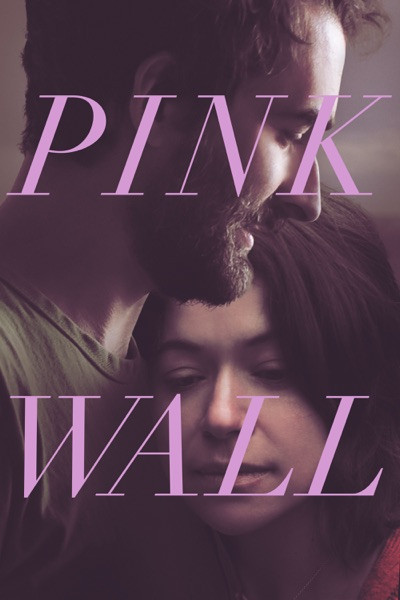 فيلم Pink Wall 2019 مترجم اون لاين