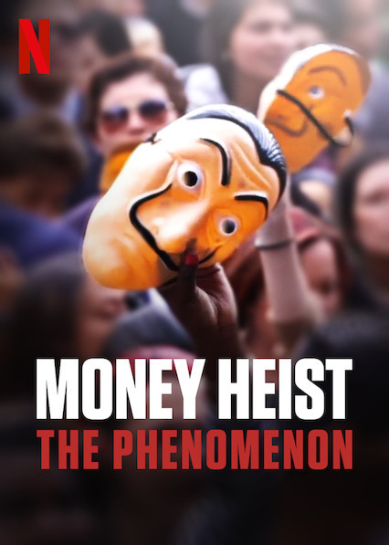 فيلم Money Heist: The Phenomenon 2020 مترجم اون لاين