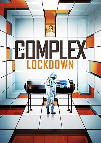 فيلم The Complex: Lockdown 2020 مترجم اون لاين