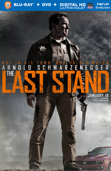 مشاهدة فيلم The Last Stand 2013 مترجم اون لاين