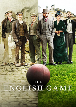 The English Game الموسم 1 الحلقة 1 مترجم