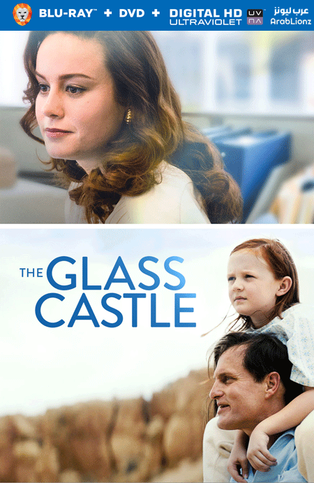 مشاهدة فيلم The Glass Castle 2017 مترجم اون لاين