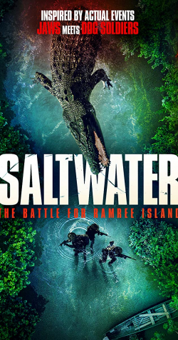 Saltwater: The Battle for Ramree Island 2021 مترجم