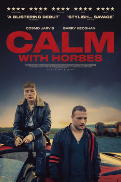 Calm with Horses 2019 مترجم