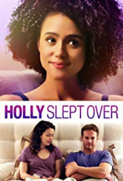 Holly Slept Over 2020 مترجم