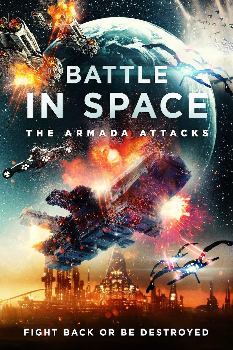 فيلم Battle in Space: The Armada Attacks 2021 مترجم اون لاين