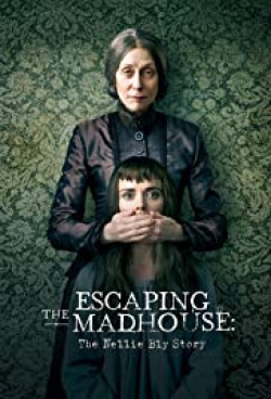 Escaping the Madhouse: The Nellie Bly Story 2019 مترجم