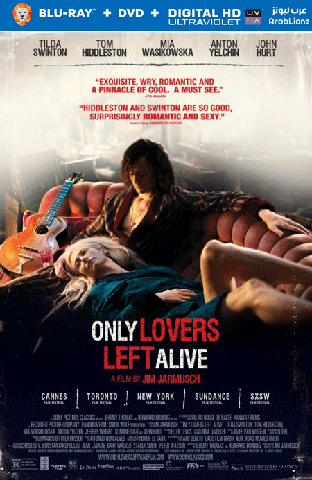 مشاهدة فيلم Only Lovers Left Alive 2013 مترجم اون لاين