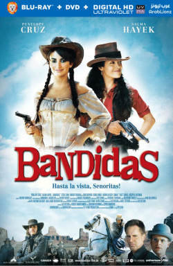 Bandidas 2006 مترجم