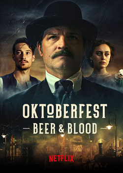 Oktoberfest: Beer & Blood الموسم 1 الحلقة 5 مترجم