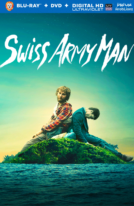مشاهدة فيلم Swiss Army Man 2016 مترجم اون لاين