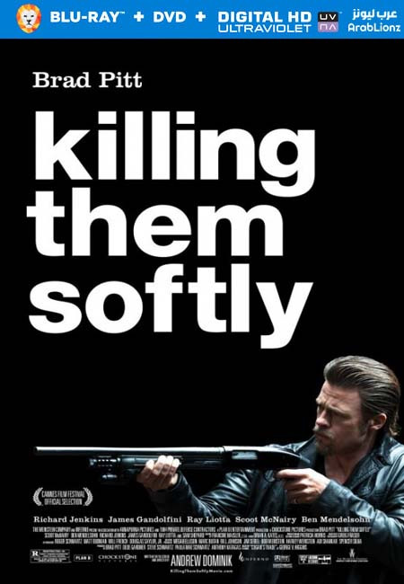 مشاهدة فيلم Killing Them Softly 2012 مترجم اون لاين