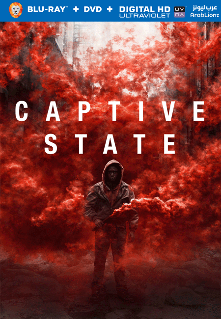 مشاهدة فيلم Captive State 2019 مترجم