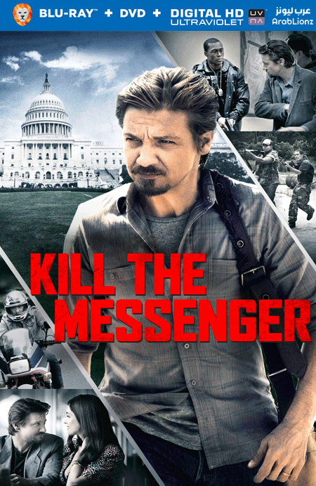 مشاهدة فيلم Kill the Messenger 2014 مترجم اون لاين