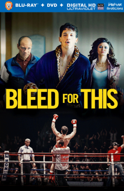 Bleed for This 2016 مترجم