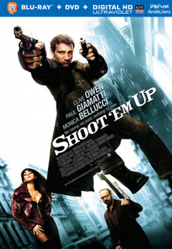 Shoot 'Em Up 2007 مترجم