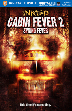 Cabin Fever 2: Spring Fever 2009 مترجم