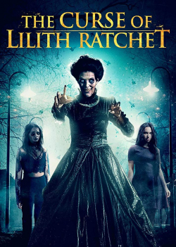 The Curse of Lilith Ratchet 2018 مترجم