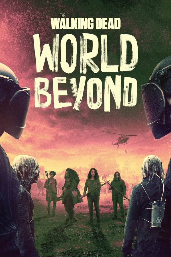 مشاهدة مسلسل The Walking Dead: World Beyond الموسم 2 الحلقة 2 مترجمة