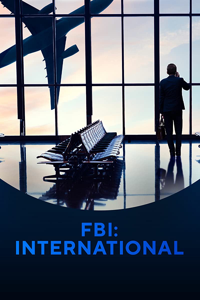 مشاهدة مسلسل FBI: International الموسم 1 الحلقة 1 مترجمة