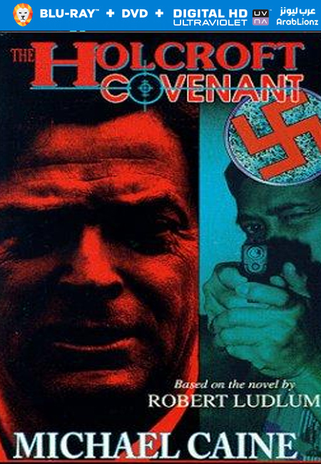 فيلم The Holcroft Covenant 1985 مترجم كامل اون لاين