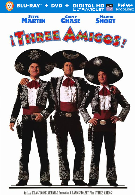 مشاهدة فيلم Three Amigos! 1986 مترجم