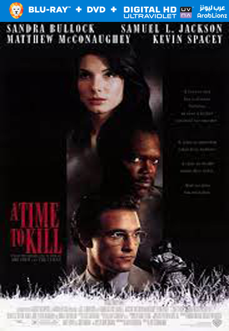 مشاهدة فيلم A Time to Kill 1996 مترجم اون لاين