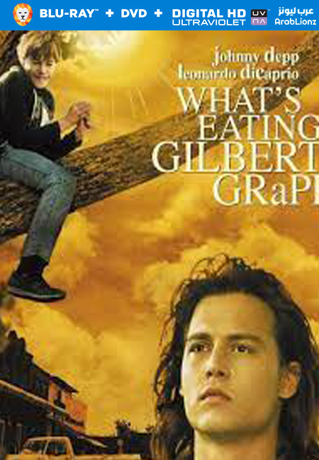 مشاهدة فيلم Whats Eating Gilbert Grape 1993 مترجم اون لاين