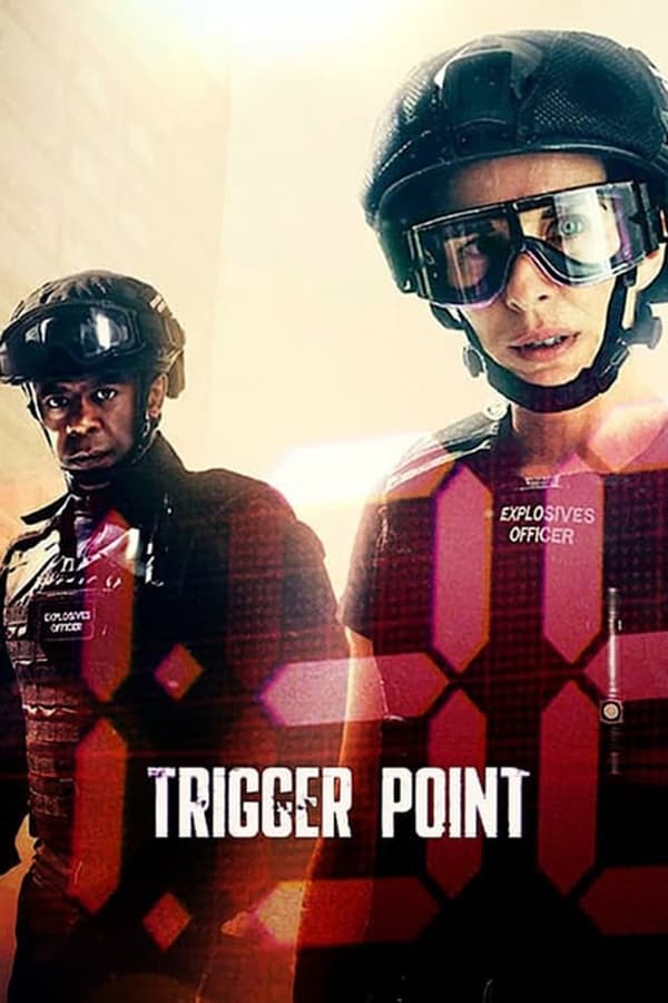 مشاهدة مسلسل Trigger Point الموسم 1 الاول الحلقة 6 السادسة الاخيرة مترجمة