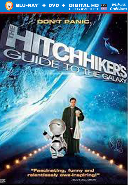 مشاهدة فيلم The Hitchhikers Guide to the Galaxy 2005 مترجم اون لاين