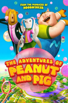 مشاهدة فيلم The Adventures of Peanut and Pig 2022 مترجم اون لاين