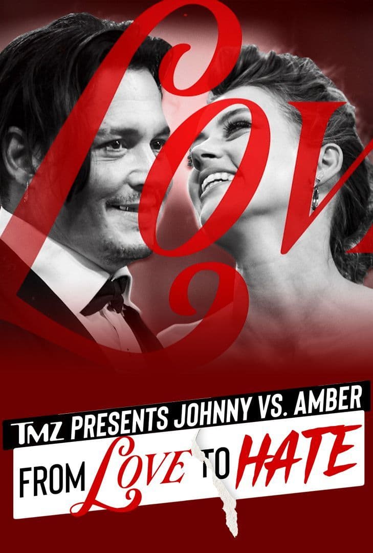 مشاهدة فيلم TMZ Presents Johnny Vs. Amber: From Love to Hate 2022 مترجم اون لاين