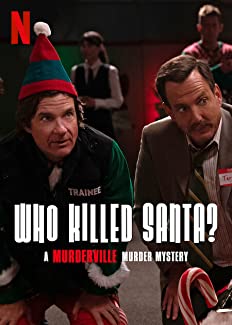 مشاهدة فيلم Who Killed Santa? A Murderville Murder Mystery 2022 مترجم اون لاين